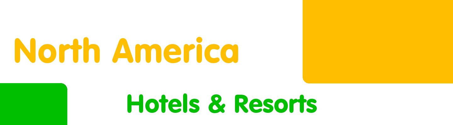 Best hotels & resorts in North America - Rating & Reviews